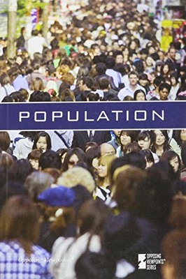 Population (Opposing Viewpoints)