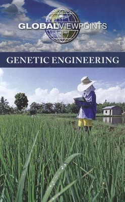 Genetic Engineering (Global Viewpoints) - Paperback