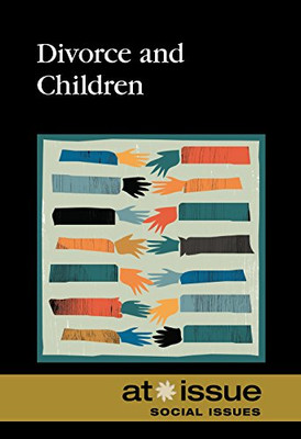 Divorce And Children (At Issue) - Paperback