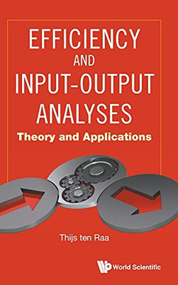 Efficiency And Input-Output Analyses: Theory And Applications