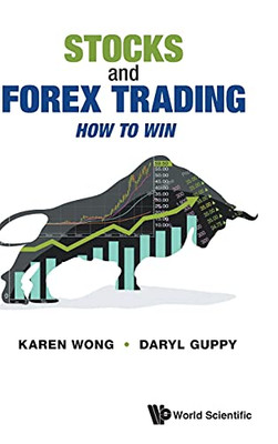 Stocks And Forex Trading: How To Win - Hardcover