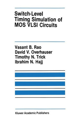 Switch-Level Timing Simulation of Mos VLSI Circuits