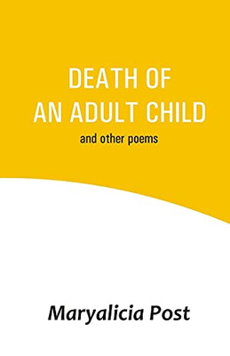 Death Of An Adult Child