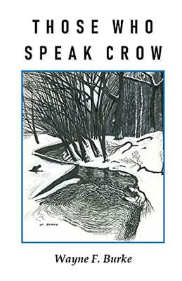 Those Who Speak Crow