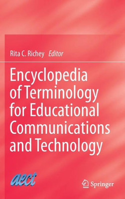 Encyclopedia of Terminology for Educational Communications and Technology