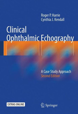 Clinical Ophthalmic Echography: A Case Study Approach