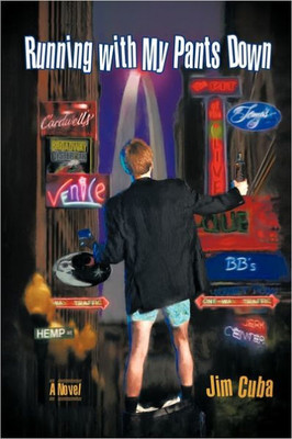 Running with My Pants Down