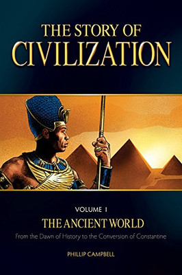 The Story Of Civilization: Volume I - The Ancient World