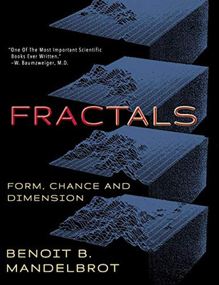 Fractals: Form, Chance And Dimension - Hardcover