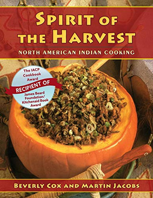 Spirit Of The Harvest: North American Indian Cooking