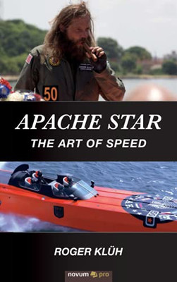 Apache Star: The Art Of Speed (German Edition)