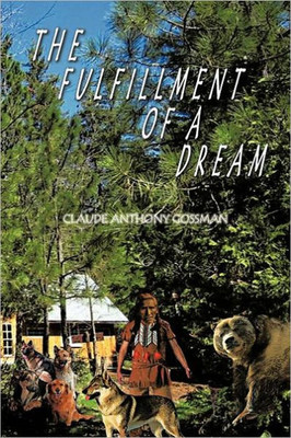 The Fulfillment of a Dream