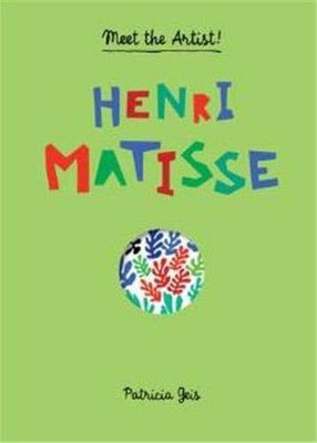 Henri Matisse: Meet The Artist