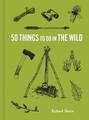 50 Things To Do In The Wild (Explore More)