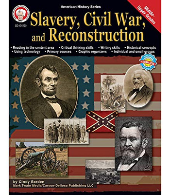 Mark Twain - Slavery, Civil War, And Reconstruction, Grades 6 - 12 (American History Series)