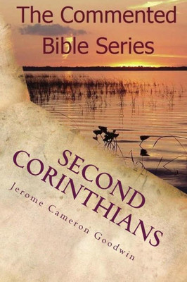 2 Corinthians: Paul, Apostle To The Nations I Made You