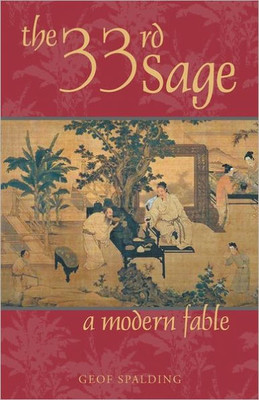 The 33rd Sage: A Modern Fable