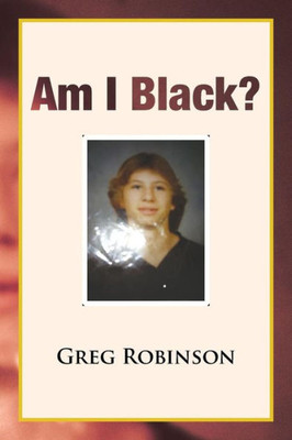 Am I Black?