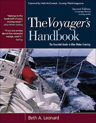 The Voyager'S Handbook: The Essential Guide To Blue Water Cruising The Voyager'S Handbook: The Essential Guide To Blue Water Cruising