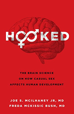 Hooked: The Brain Science On How Casual Sex Affects Human Development