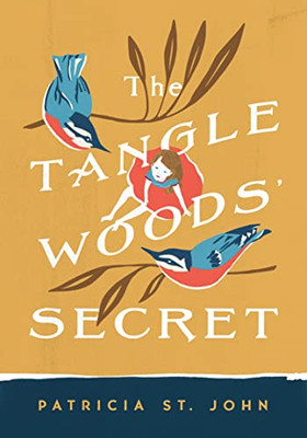 The Tanglewoods' Secret (Patricia St John Series)