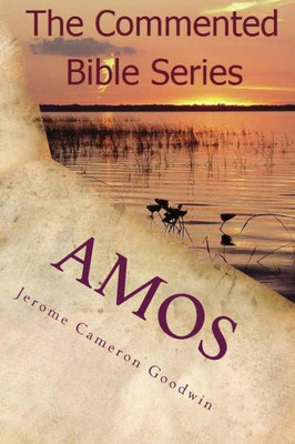 Amos: It Is Written In The Prophets