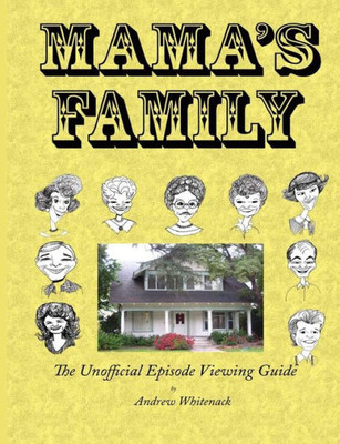Mama's Family The Unofficial Episode Viewing Guide