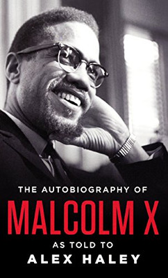 The Autobiography Of Malcolm X (Turtleback School & Library Binding Edition)