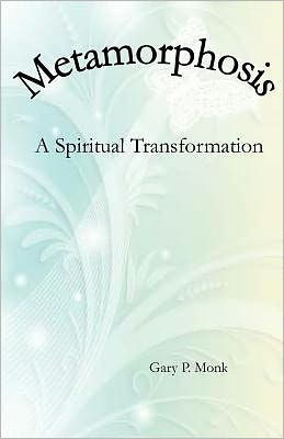 Metamorphosis: A Spiritual Transformation