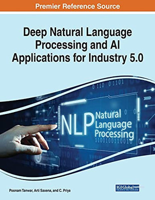 Deep Natural Language Processing And Ai Applications For Industry 5.0