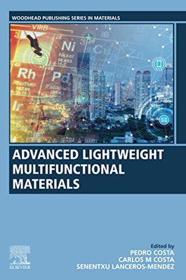 Advanced Lightweight Multifunctional Materials (Woodhead Publishing In Materials)