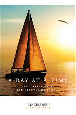 A Day At A Time: Daily Reflections For Recovering People (Hazelden Meditations)