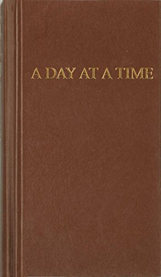 A Day At A Time: Daily Reflections For Recovering People