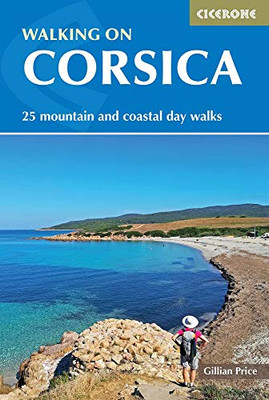 Walking On Corsica: 25 Day Walks (Cicerone Walking Guides)