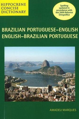 Brazilian Portuguese-English/English-Brazilian Portuguese Concise Dictionary (Hippocrene Concise Dictionary)