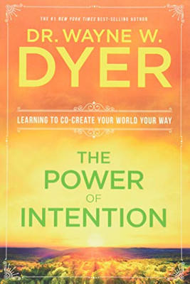 The Power Of Intention