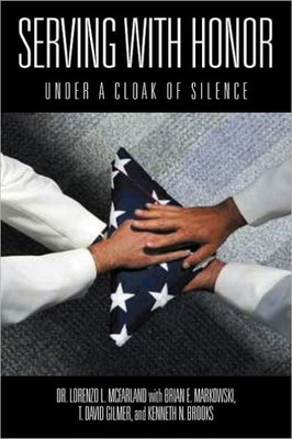 Serving with Honor: Under a Cloak of Silence