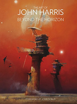 The Art Of John Harris: Beyond The Horizon