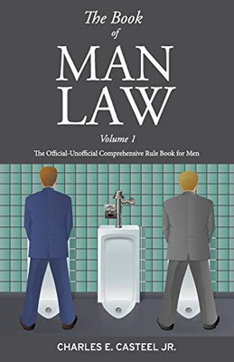 The Book of Man Law: Volume I