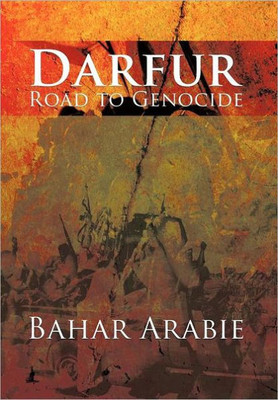Darfur-Road to Genocide: Road to Genocide