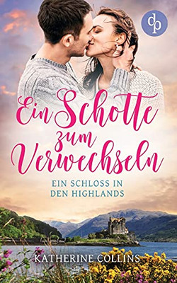 Ein Schotte Zum Verwechseln (German Edition)