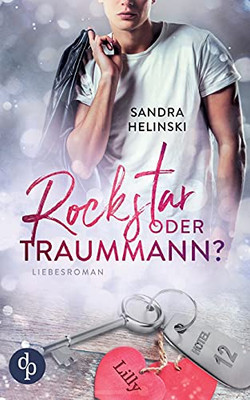 Rockstar Oder Traummann? (German Edition)