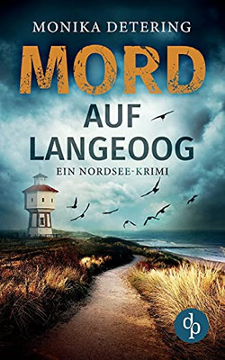 Mord Auf Langeoog: Ein Nordsee-Krimi (German Edition)