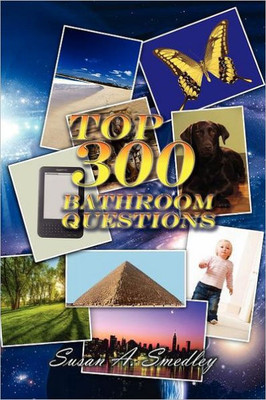 Top 300 Bathroom Questions
