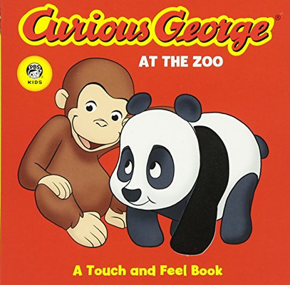 Curious George At The Zoo: A Touch And Feel Book