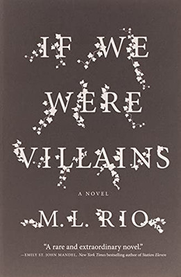 If We Were Villains: A Novel - Paperback