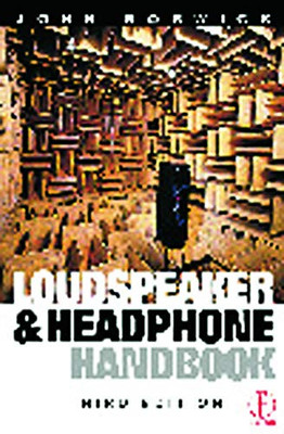 Loudspeaker And Headphone Handbook, Third Edition