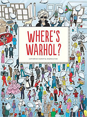 Where'S Warhol?: Take A Journey Through Art History With Andy Warhol!