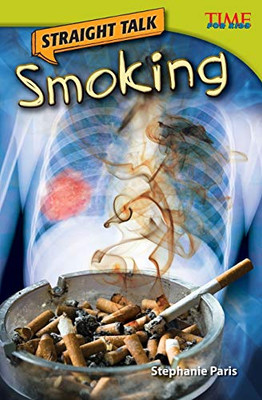 Straight Talk: Smoking (Time For Kids?« Nonfiction Readers)