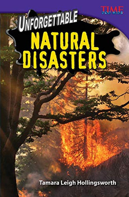 Unforgettable Natural Disasters (Time For Kids?« Nonfiction Readers)